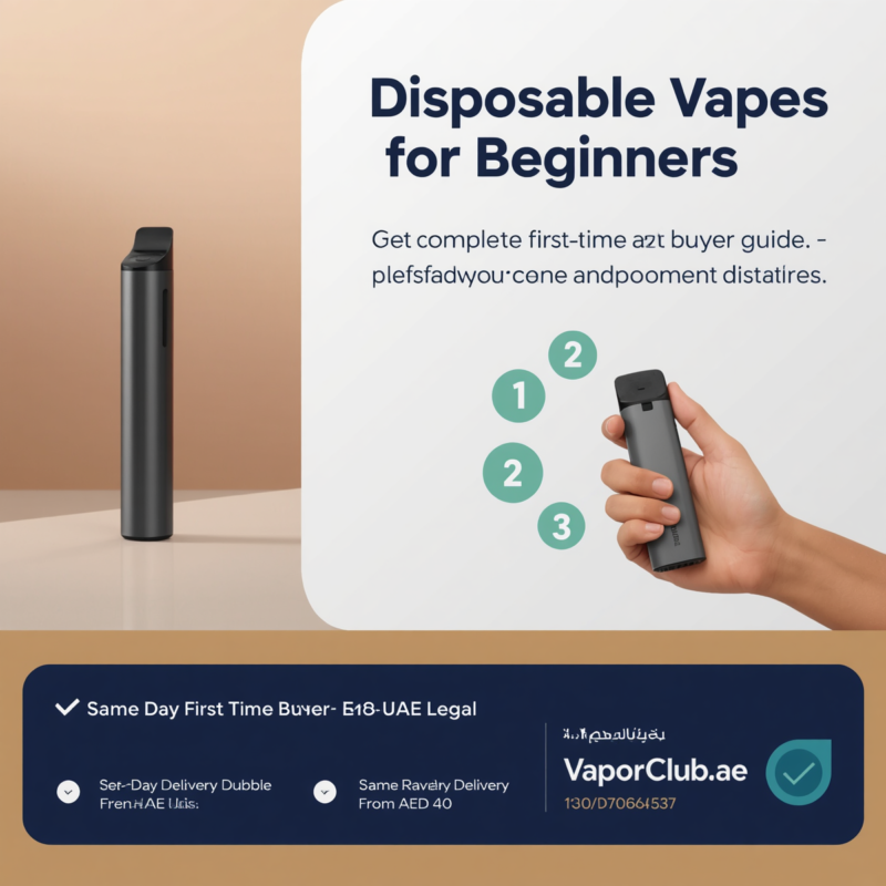 Disposable vapes for beginners Dubai UAE 2026 — complete first-time buyer's guide at VaporClub
